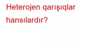 Heterojen qarıő,\[\[,[\1,\